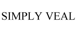 SIMPLY VEAL trademark