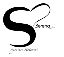 SERENA WILLIAMS SIGNATURE STATEMENT trademark