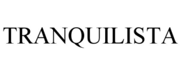 TRANQUILISTA trademark