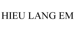 HIEU LANG EM trademark