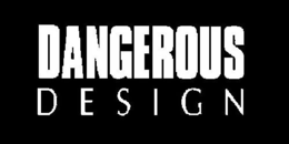 DANGEROUS DESIGN trademark