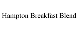 HAMPTON BREAKFAST BLEND trademark