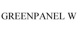 GREENPANEL W trademark