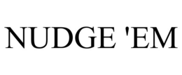 NUDGE 'EM trademark
