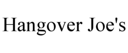 HANGOVER JOE'S trademark