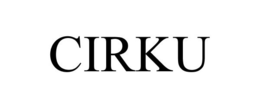 CIRKU trademark