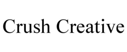 CRUSH CREATIVE trademark