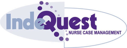 INDEQUEST NURSE CASE MANAGEMENT trademark