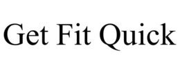 GET FIT QUICK trademark