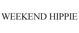 WEEKEND HIPPIE trademark