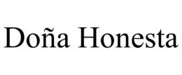 DOÑA HONESTA trademark
