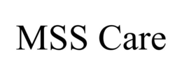 MSS CARE trademark