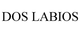 DOS LABIOS trademark