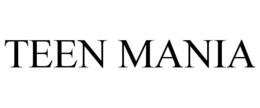 TEEN MANIA trademark