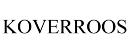 KOVERROOS trademark