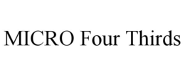 MICRO FOUR THIRDS trademark