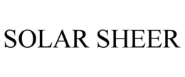 SOLAR SHEER trademark