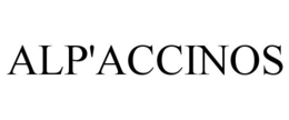 ALP'ACCINOS trademark