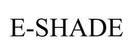 E-SHADE trademark