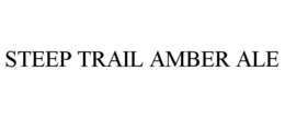 STEEP TRAIL AMBER ALE trademark