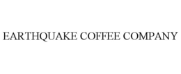 EARTHQUAKE COFFEE COMPANY trademark