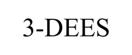 3-DEES trademark