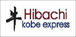 HIBACHI KOBE EXPRESS trademark