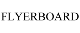 FLYERBOARD trademark