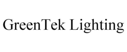 GREENTEK LIGHTING trademark