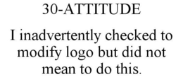 30-ATTITUDE trademark