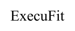 EXECUFIT trademark