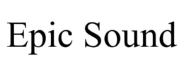EPIC SOUND trademark