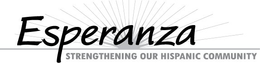 ESPERANZA STRENGTHENING OUR HISPANIC COMMUNITY trademark