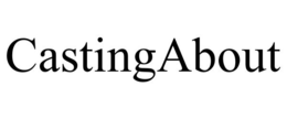 CASTINGABOUT trademark