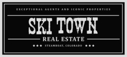 EXCEPTIONAL AGENTS AND ICONIC PROPERTIES SKI TOWN REAL ESTATE STEAMBOAT, COLORADO trademark