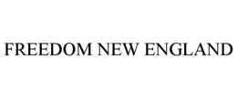 FREEDOM NEW ENGLAND trademark
