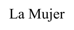 LA MUJER trademark