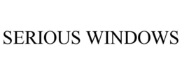SERIOUS WINDOWS trademark