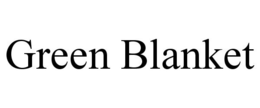 GREEN BLANKET trademark