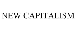 NEW CAPITALISM trademark
