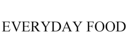 EVERYDAY FOOD trademark