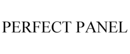 PERFECT PANEL trademark