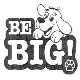 BE BIG! trademark