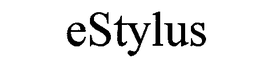 ESTYLUS trademark