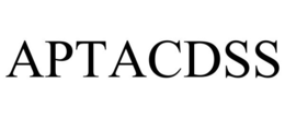 APTACDSS trademark