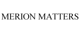 MERION MATTERS trademark