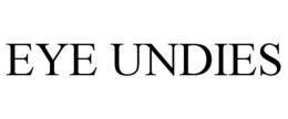 EYE UNDIES trademark