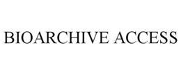 BIOARCHIVE ACCESS trademark