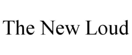 THE NEW LOUD trademark