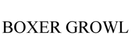 BOXER GROWL trademark